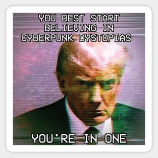 Donald Trump Cyberpunk Dystopia Sticker